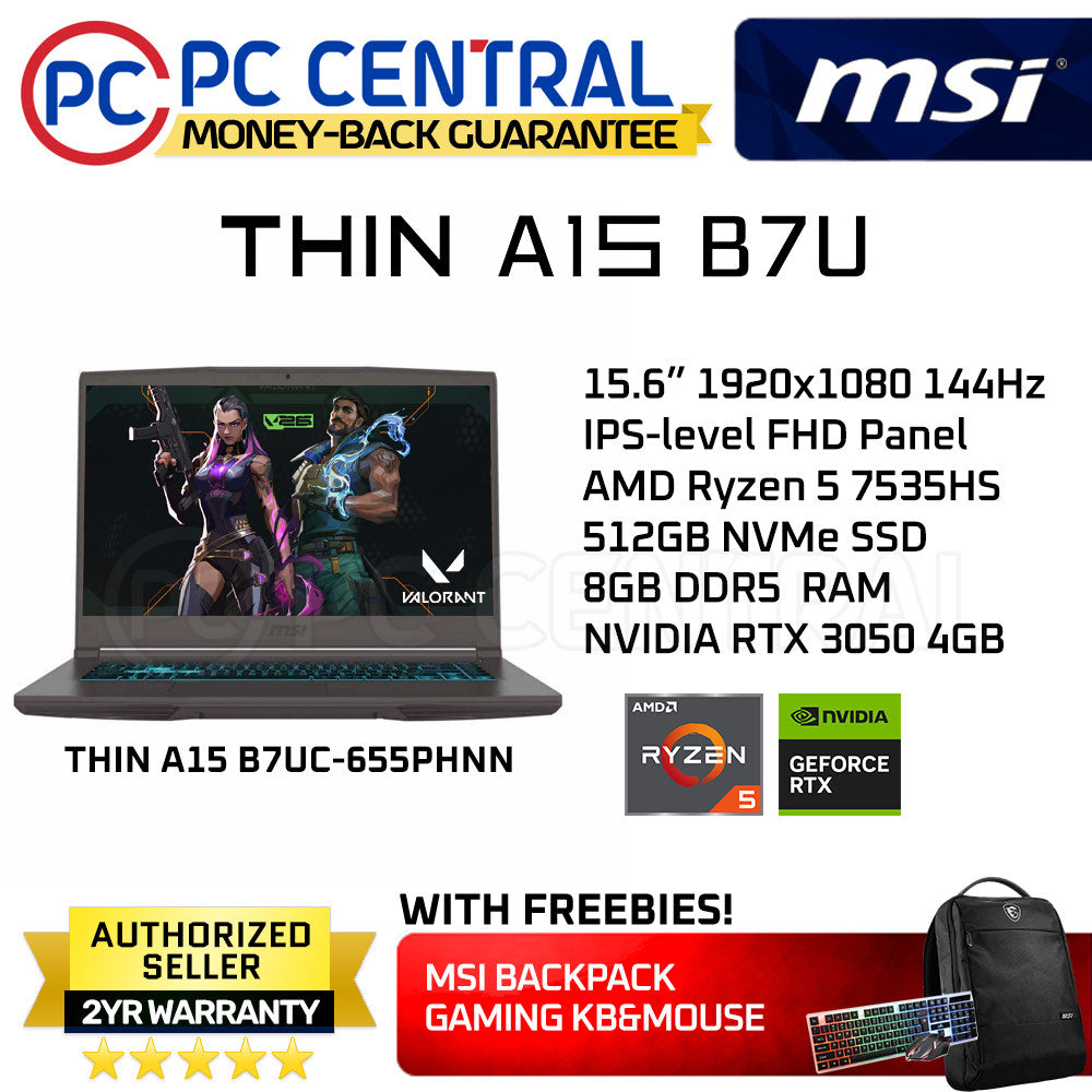 MSI Gaming Thin A15 B7UC-655PH | 15.6inch FHD 144Hz IPS | AMD Ryzen 5 7535HS | 8GB DDR5-4800 | 512GB SSD | RTX 3050 4GB | WIN11 Home | PC Central